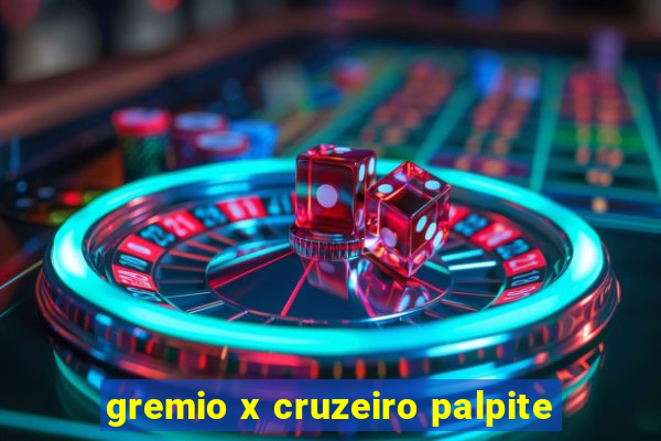 gremio x cruzeiro palpite